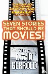 Gerrold, David - Seven Stories That Should Be Movies!