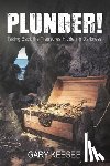 Keesee, Gary - Plunder! Taking Back the Treasures Hidden in Darkness