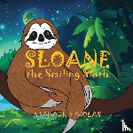 Staback, Leanne E. - Sloane the Smiling Sloth