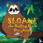 Staback, Leanne E - Sloane the Smiling Sloth Storybook