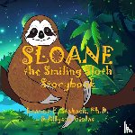 Staback, Leanne E - Sloane the Smiling Sloth Storybook