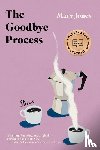 Jones, Mary - Jones, M: Goodbye Process
