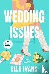 Evans, Elle - Wedding Issues