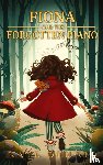 Demaio, Kate - Fiona and the Forgotten Piano
