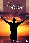 Rowe, Jeff A - Take Captive Every Thought