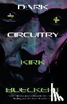 Bueckert, Kirk - Dark Circuitry