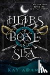 Adams, Kay - Heirs of Bone and Sea