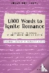 Arthur, Chandra, Locke, Natalie - 1,000 Words to Ignite Romance