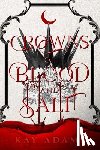 Adams, Kay - Crowns of Blood and Salt