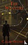 Monroe, Caleb - The Weavers