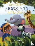 Hang, Wendy - Are There Monsters At The Zoo?