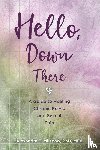 Milspaw, Alexandra T - Hello, Down There
