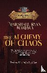 Maresca, Marshall Ryan - The Alchemy of Chaos