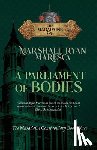 Maresca, Marshall Ryan - A Parliament of Bodies