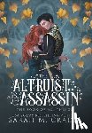 Cradit, Sarah M - The Altruist and the Assassin