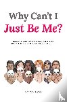 Dawn, Melissa - Why Can't I Just Be Me?