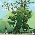 Tayloe, Leslie Eva - Save the Trees