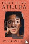 Branstetter, Kayla - Don't Be An Athena