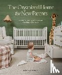Safford, Ria - Organized Home for New Parents, The