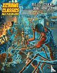 LaSalle, Brendan - Xcrawl Classics #3: Please Xcrawl! Don’t Hurt ‘Em