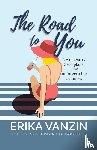 Vanzin, Erika - The Road to You