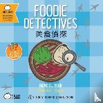 Benard, Lacey - Foodie Detectives - Cantonese