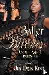 King, Joy Deja - Baller Bitches Volume 1