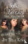 King, Joy Deja - Baller Bitches Volume 4 The Reunion