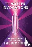 Simons, Paul Harry - The Master Invocations: Moving Energy to Achieve Positive Outcomes