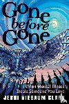 Clark, Jerri Niebaum - Gone Before Gone