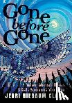 Clark, Jerri Niebaum - Gone Before Gone: When Mental Illness Steals Someone You Love
