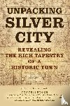  - Unpacking Silver City