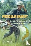 Derks, T L - Particular Bravery