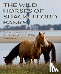 Prioli, Carmine, Taylor, Scott - Wild Horses of Shackleford Banks