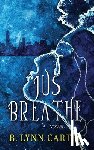 Carter, B Lynn - Jus Breathe