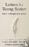 Walsch, Neale Donald - Letters to a Young Seeker