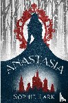 Lark, Sophie - Anastasia