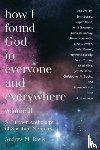  - How I Found God in Everyone and Everywhere