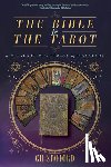 Stafford, Gil W. - The Bible and the Tarot