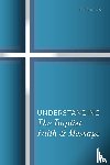 Phillips, Rob - Understanding the Baptist Faith & Message
