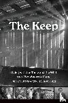 Ireys, Henry T., Ireys, Priscilla M. - The Keep