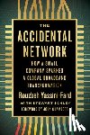 Yassini-Fard, Rouzbeh - The Accidental Network