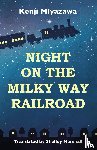 Miyazawa, Kenji - Night on the Milky Way Railroad