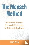Zive, Todd - The Mensch Method