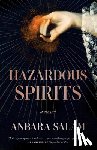 Salam, Anbara - Salam, A: Hazardous Spirits