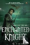 Willis, Keith W. - Enchanted Knight