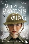 Benson, Jacquelyn - What the Ravens Sing