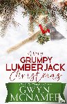 McNamee, Gwyn - A Very Grumpy Lumberjack Christmas