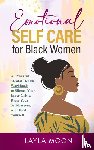 Moon, Layla - Emotional Self Care for Black Women
