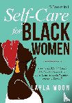 Moon, Layla - Self-Care for Black Women